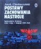 Jacek Chrobaczyński • Postawy, zachowania, nastroje. Społeczeństwo Krakowa wobec wojny i okupacji 1939-1945 